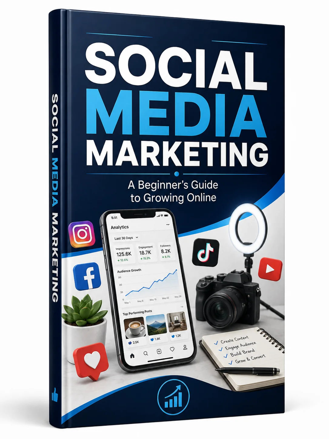Social Media Marketing: A Beginner’s Guide to Growing Online